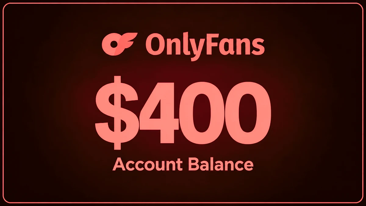 OnlyFans Balance $400